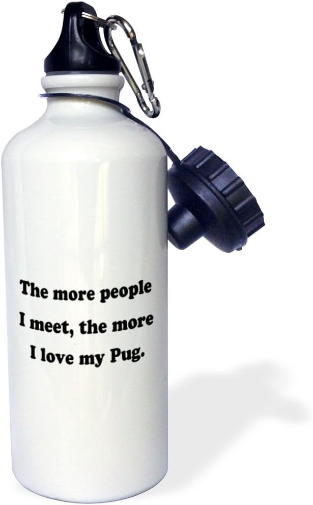 3dRose "The more people I meet the more I love my Pug" Sports Water Bottle, 21 oz, White