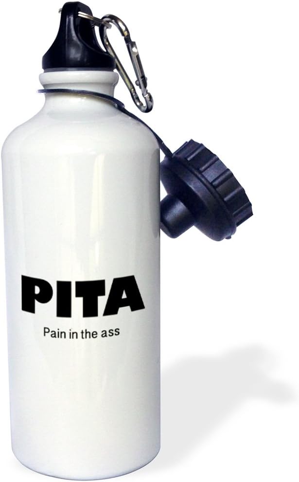 3dRose "PITA PAIN IN THE ASS" Sports Water Bottle, 21 oz, White